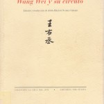 99 cuartetos de Wang Wei y su círculo
