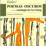Poemas oscuros - Antología de Gu Cheng